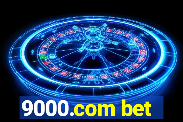 9000.com bet